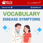 từ vựng tiếng Anh về triệu chứng bệnh